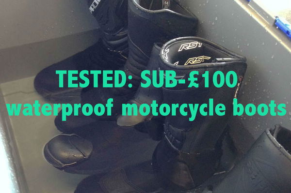 Tested: Sub-£100 waterproof motorcycle boots