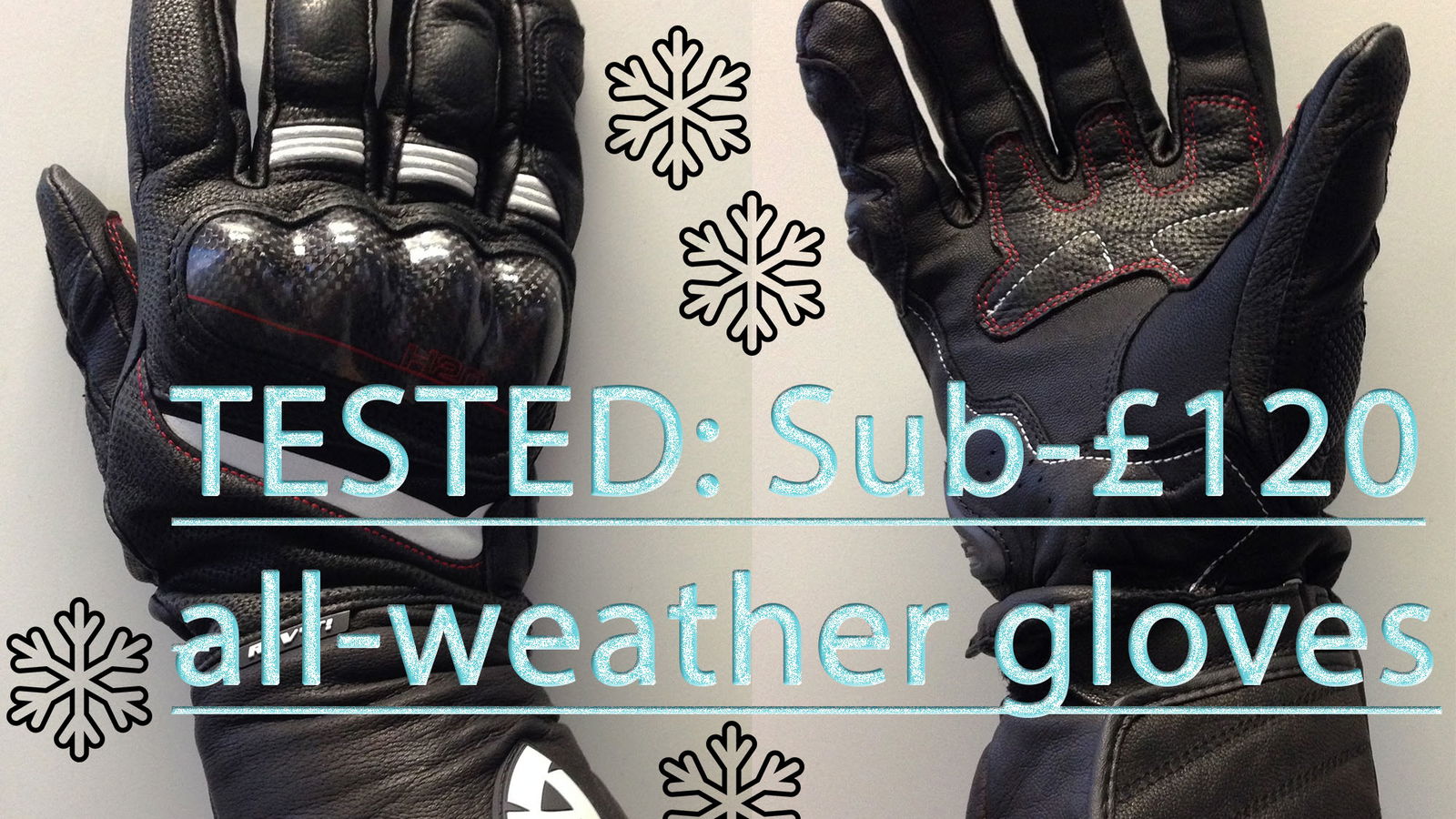 Tested: Sub-£120 waterproof motorcycle gloves