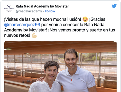 Marc Marquez and tennis star Rafa Nadal