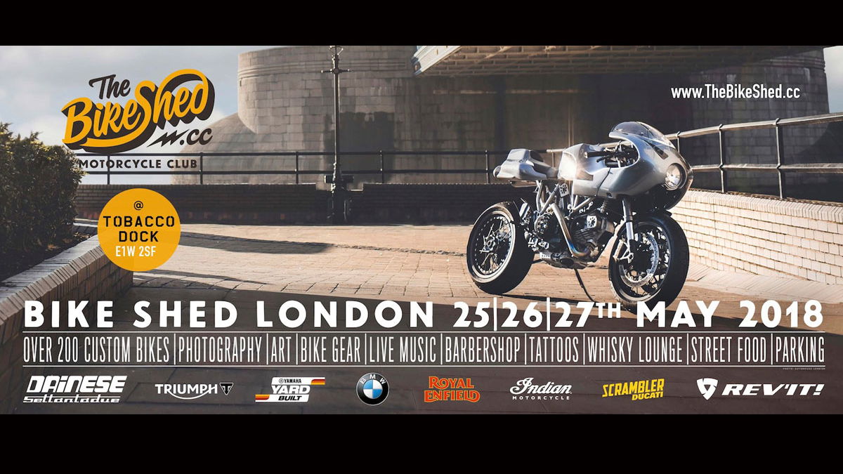 Bike Shed London Motorcycle Show - this weekend!
