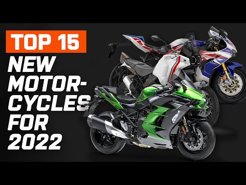 New Motorcycles in 2022 We Are Itching To Ride!