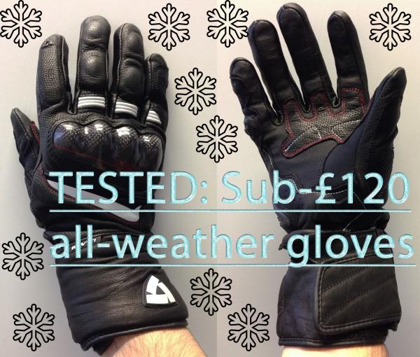 Tested: Sub-£120 waterproof motorcycle gloves