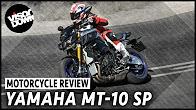 Yamaha MT-10 SP video review