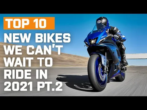 Top 10 Motorcycles We Can&#39;t Wait To Ride in 2021 Pt. 2 | YAMAHA R7, KTM 1290 Super Duke RR